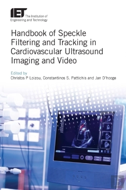 Bertrand.pt - Handbook Of Speckle Filtering And Tracking In Cardiovascular Ultrasound Imaging And Video