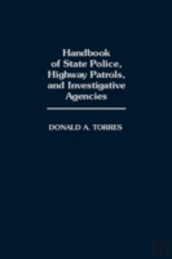 Bertrand.pt - Handbook Of State Police, Highway Patrols, And Investigative Agencies