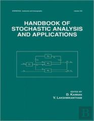 Handbook Of Stochastic Analysis And Applications