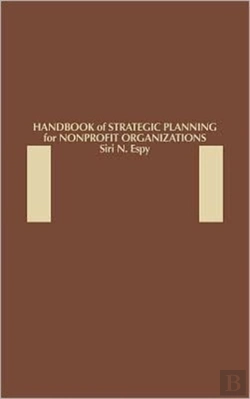 Bertrand.pt - Handbook Of Strategic Planning For Non-Profit Organizations