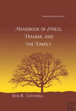 Bertrand.pt - Handbook Of Stress, Trauma, And The Family