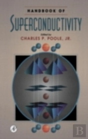 Handbook Of Superconductivity