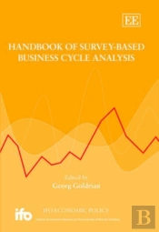 Handbook Of Survey-Based Business Cycle Analysis