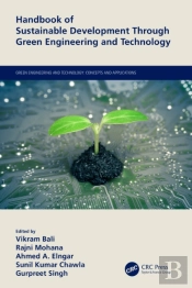 Handbook Of Sustainable Development Through Green Engineering And Technology