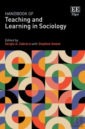 Handbook Of Teaching And Learning In Sociology
