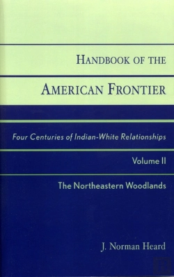Bertrand.pt - Handbook Of The American Frontier, The Northeastern Woodlands