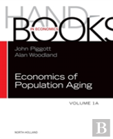 Handbook Of The Economics Of Population Aging