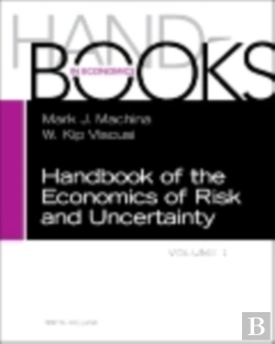 Bertrand.pt - Handbook Of The Economics Of Risk And Uncertainty