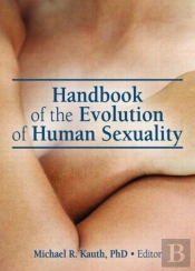 Handbook Of The Evolution Of Human Sexuality