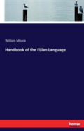 Handbook Of The Fijian Language