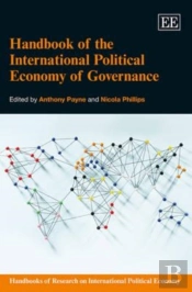 Handbook Of The International Political Economy Of Governance