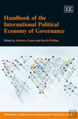 Bertrand.pt - Handbook Of The International Political Economy Of Governance