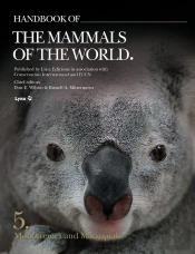 Handbook Of The Mammals Of The World, Volume 5: Monotremes And Marsupials