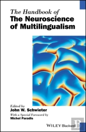 Handbook Of The Neuroscience Of Multilingualism