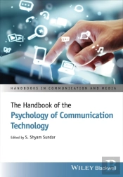 Handbook Of The Psychology Of Communication Technology