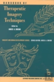 Handbook Of Therapeutic Imagery Techniques