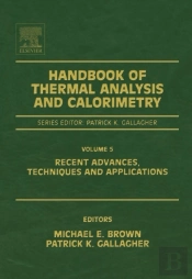Handbook Of Thermal Analysis And Calorimetry