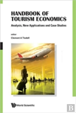 Bertrand.pt - Handbook Of Tourism Economics: Analysis, New Applications And Case Studies