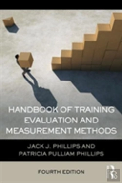 Bertrand.pt - Handbook Of Training Evaluation And Measurement Methods