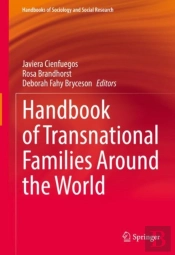 Handbook Of Transnational Families Around The World