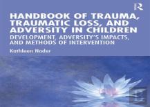Handbook Of Trauma, Traumatic Loss, And Adversity In Children