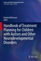 Handbook Of Treatment Planning For Children With Autism And Other Neurodevelopmental Disorders