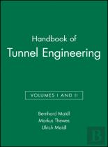 Handbook Of Tunnel Engineering, Volumes I And Ii