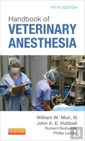 Handbook Of Veterinary Anesthesia