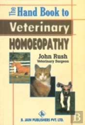 Handbook Of Veterinary Homeopathy