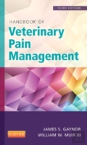 Handbook Of Veterinary Pain Management