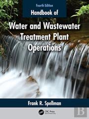 Handbook Of Water And Wastewater Treatment Plant Operations