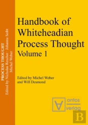 Handbook Of Whiteheadian Process Thought