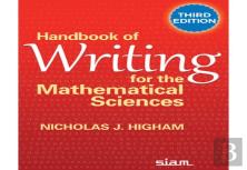 Handbook Of Writing For The Mathematical Sciences