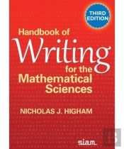 Handbook Of Writing For The Mathematical Sciences