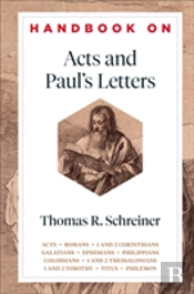 Handbook On Acts And Paul`S Letters