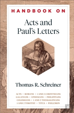 Bertrand.pt - Handbook On Acts And Paul'S Letters (Handbooks On The New Testament)