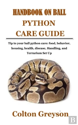 Bertrand.pt - Handbook On Ball Python Care Guide