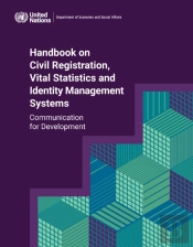 Handbook On Civil Registration, Vital Statistics And Identity Management Systems