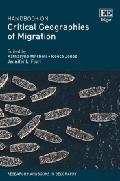 Handbook On Critical Geographies Of Migration