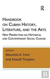 Handbook On Cuban History, Literature, And The Arts