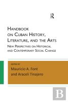 Handbook On Cuban History, Literature, And The Arts