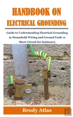 Bertrand.pt - Handbook On Electrical Grounding