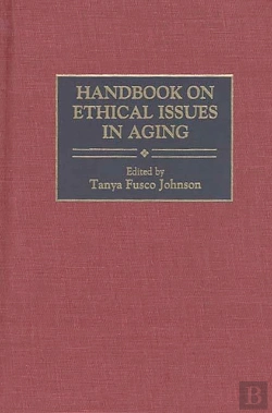 Bertrand.pt - Handbook On Ethical Issues In Aging
