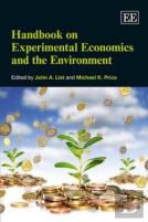 Handbook On Experimental Economics And The Environment