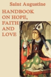 Handbook On Hope, Faith And Love