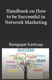 Handbook On How To Be Successful In Network Marketing