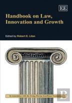 Handbook On Law, Innovation And Growth