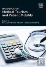 Handbook On Medical Tourism And Patient Mobility
