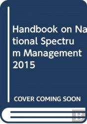 Handbook On National Spectrum Management