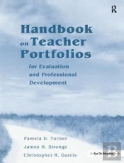 Handbook On Teacher Portfolios For Evaluation And Professional Development